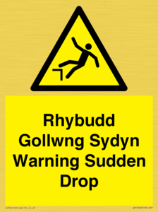 Rhybudd Gollwng Sydyn Warning Sudden Drop